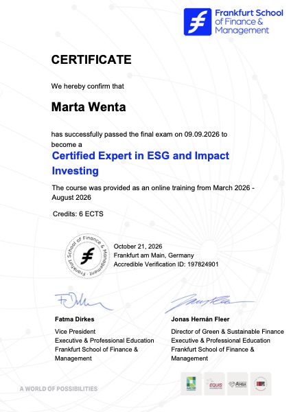 Certificate: Certified Expert in ESG and Impact Investing, Frankfurt School of Finance & Management
